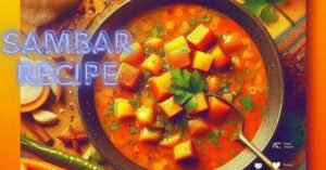 sambar recipe: घर पर ही रेस्टोरेंट जैसा स्वाद पाएं, आसान और झटपट रेसिपी1 1 sambar recipe